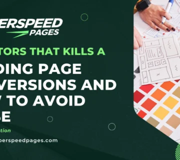 10 Factors that Kills a Landing Page Conversions and How to Avoid These