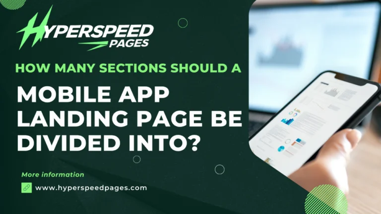 How Many Sections Should a Mobile App Landing Page Be Divided Into?