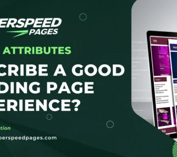 Which Attributes Describe a Good Landing Page Experience?