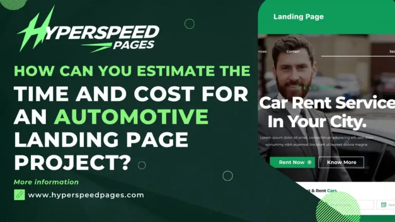 How Can You Estimate the Time and Cost for an Automotive Landing Page Project?