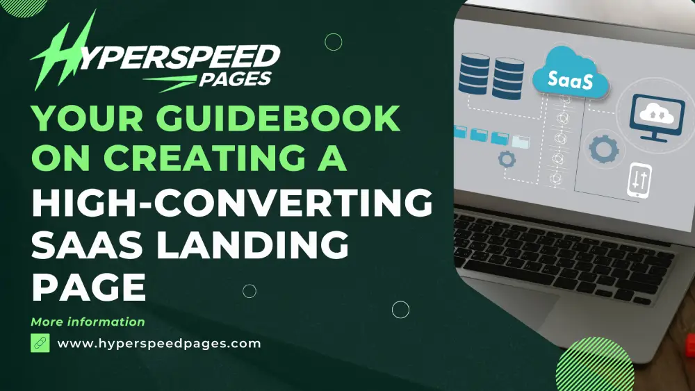 Your Guidebook on Creating a High-Converting SaaS Landing Page