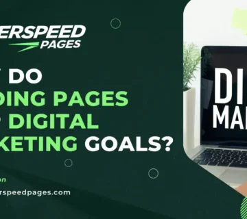 How Do Landing Pages Help Digital Marketing Goals?