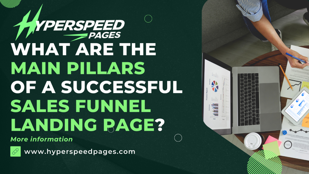 What Are The Main Pillars of a Successful Sales Funnel Landing Page?